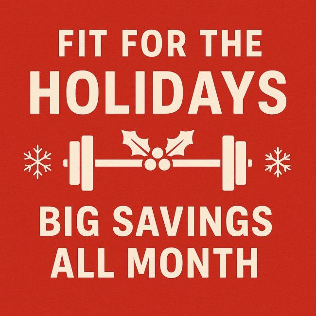  FIT FOR THE HOLIDAYS! 